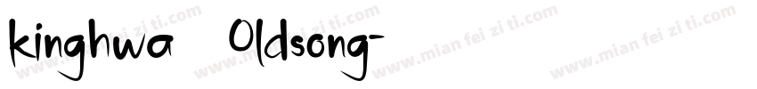 kinghwa  0ldsong字体转换